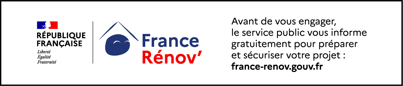 Bandeau officiel France Rénov’ : avant de vous engager, le service public vous informe gratuitement pour préparer et sécuriser votre projet.